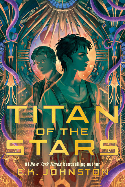 Titan of the Stars (Book 1) by Johnston, E. K.