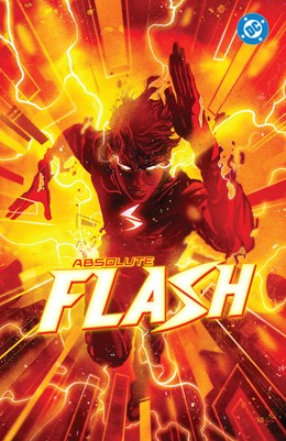 Absolute Flash Vol. 1: Of Two Worlds [Lemire, Jeff; Robles, Nick]