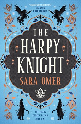 The Harpy Knight (The Chaos Constellation) [Omer, Sara]