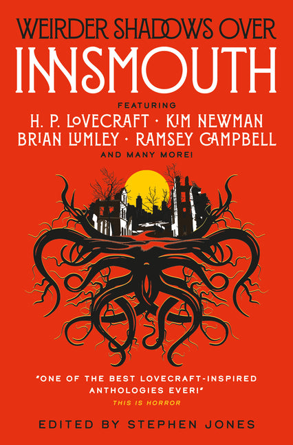 Weirder Shadows Over Innsmouth by Jones, Stephen