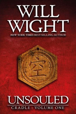 Unsouled (Cradle 1) [Wight, Will]