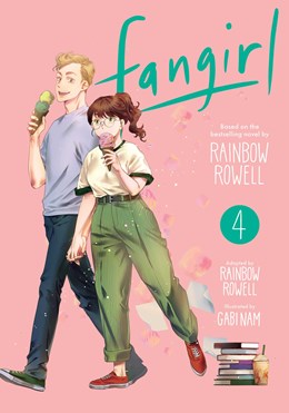 Fangirl Vol. 4: The Manga [Rowell, Rainbow; Nam, Gabi]