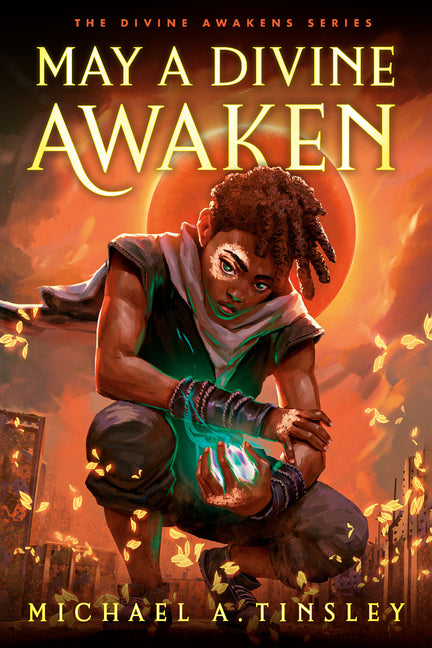 May a Divine Awaken by Tinsley, Michael A.