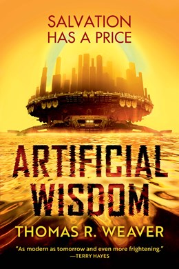 Artificial Wisdom [Weaver, Thomas R.]