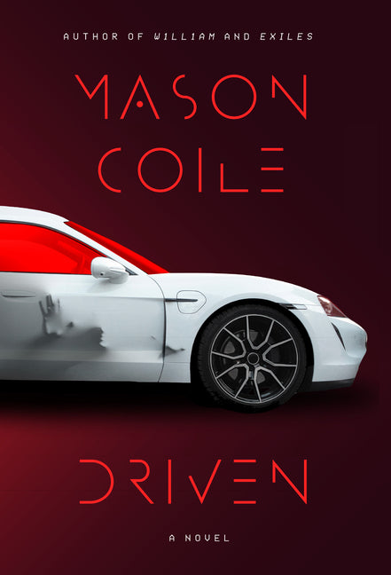 Driven by Coile, Mason