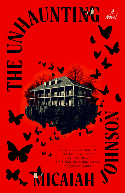The Unhaunting by Johnson, Micaiah