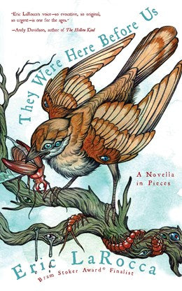 They Were Here Before Us [Larocca, Eric]