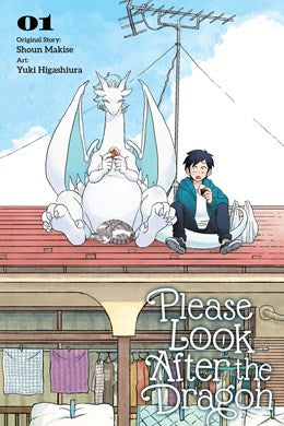 Please Look After the Dragon vol. 1 (Please Look After the Dragon, 1) [Burch, Sarah; Makise, Shoun; Higashiura, Yuki]
