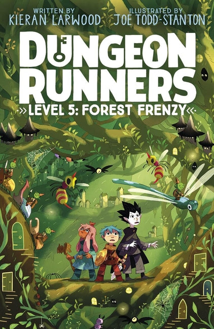 Dungeon Runners: Forest Frenzy: Volume 5 by Larwood, Kieran
