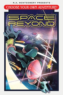 Space and Beyond (Choose Your Own Adventure Retro Editions) [Lambert, Jeremy]