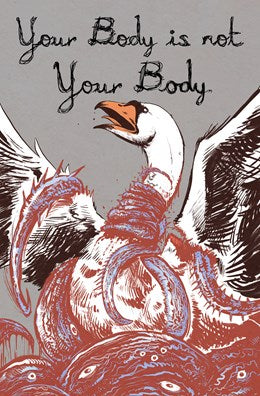 Your Body is not Your Body [Woodroe, Alex (ed.)]