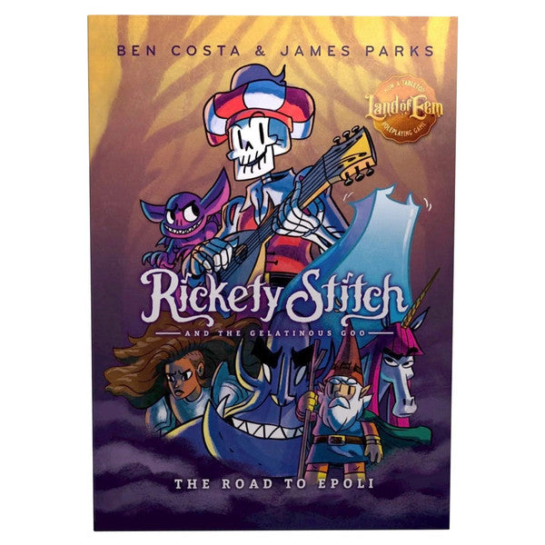 Rickety Stitch and the Gelatinous Goo Series #1: The Road to Epoli