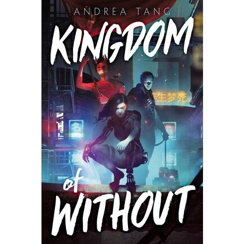 Kingdom of Without [Tang, Andrea]