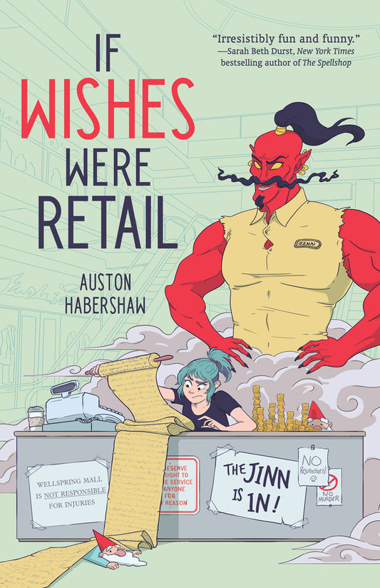 Author Event: If Wishes Were Retail by Auston Habershaw