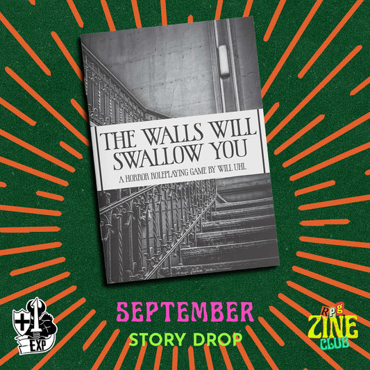 The Walls Will Swallow You