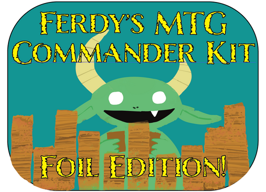 Ferdy's FOIL Commander Kit
