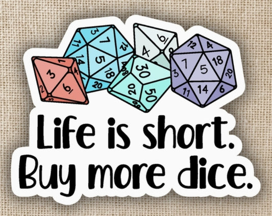 Buy More Dice Sticker