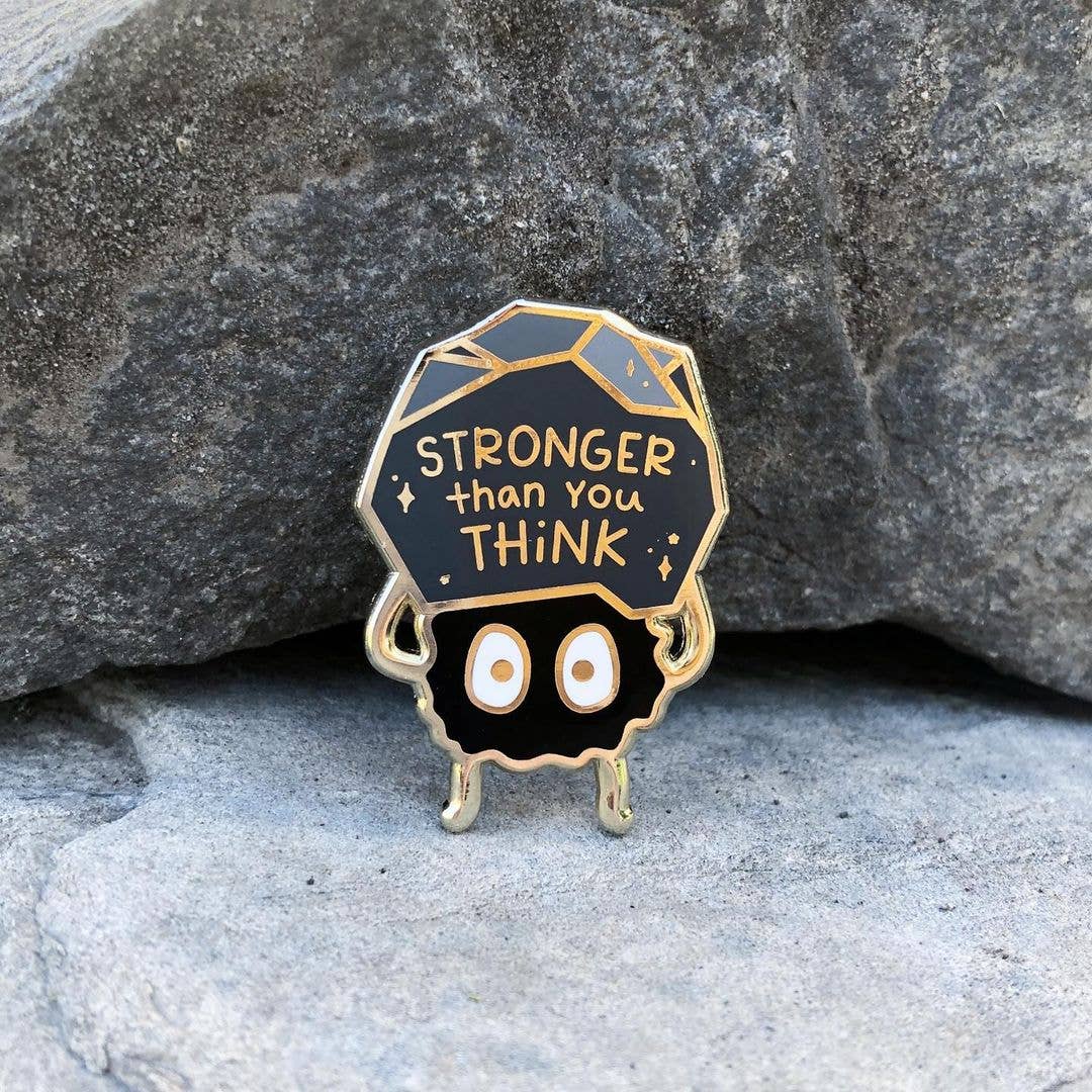 Enamel Pin | Stronger Than You Think