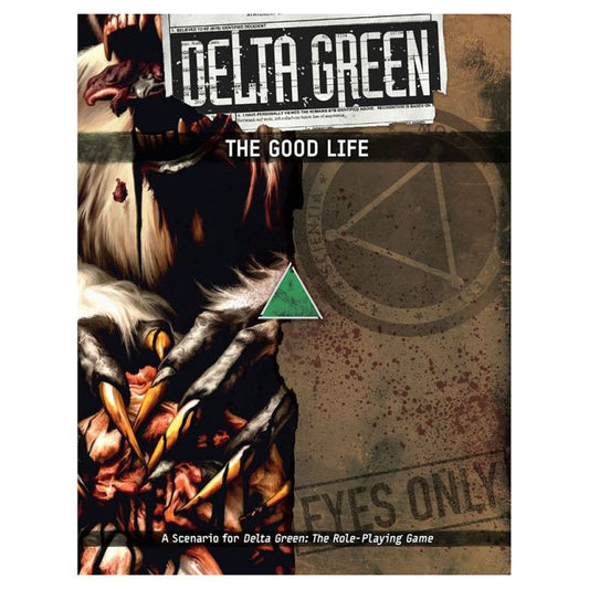 Delta Green: The Good Life