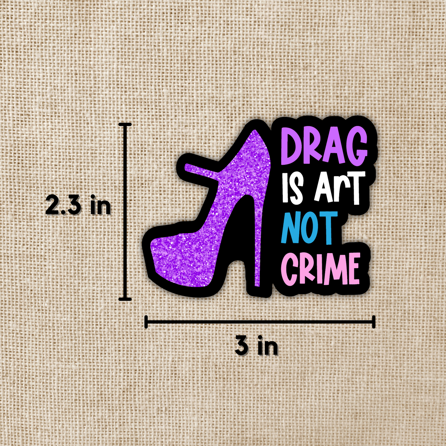 Holographic Drag Is Art Not Crime Sticker