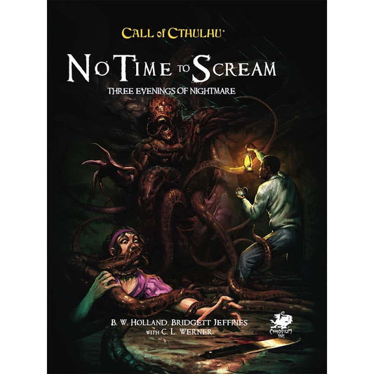 CALL OF CTHULHU RPG (7E): NO TIME TO SCREAM