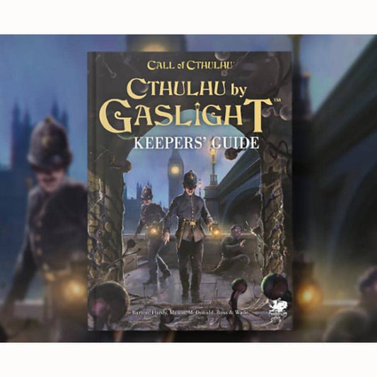 Cthulhu by Gaslight: Keeper's Edition