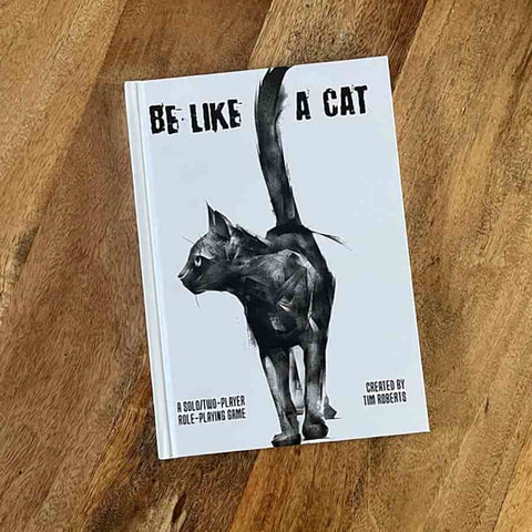 BE LIKE A CAT