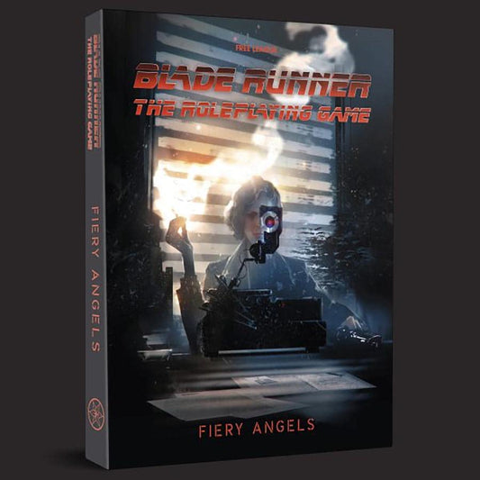 BLADE RUNNER RPG: CASE FILE 02: FIERY ANGELS