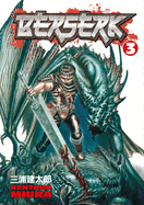 Berserk Volume 3 (Berserk, 3) [Miura, Kentaro]