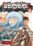 Berserk Volume 5 (Berserk, 5) [Miura, Kentaro]