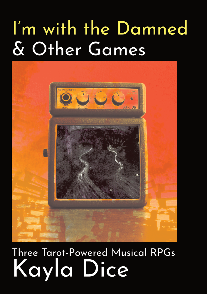 I'm with the Damned and Other Games