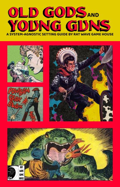 Old Gods and Young Guns