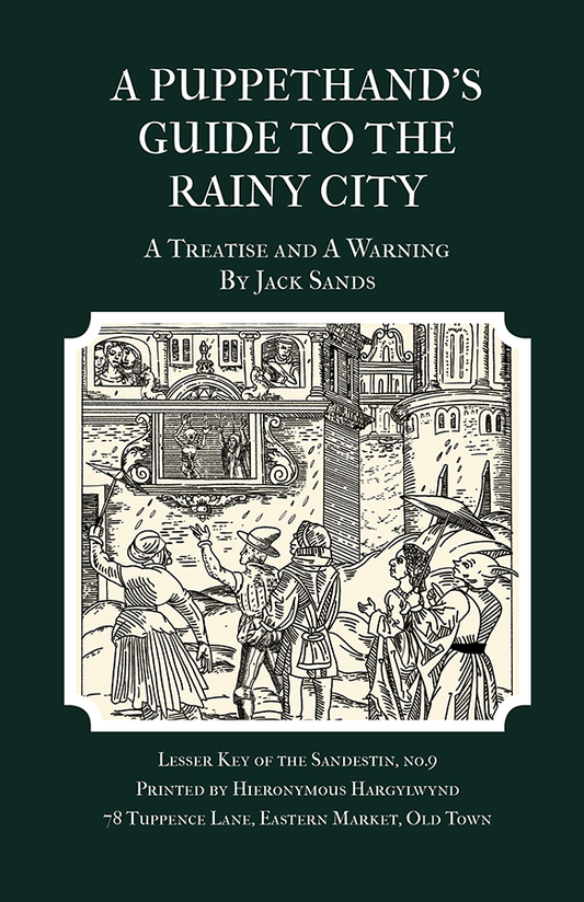 A Puppethand's Guide to the Rainy City