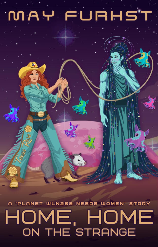 Home, Home on the Strange (Planet WLN269 Needs Women) [Furhst, May]