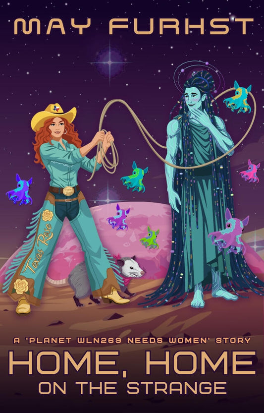 Home, Home on the Strange (Planet WLN269 Needs Women) [Furhst, May]