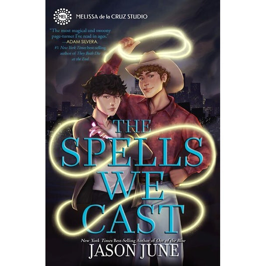 The Spells We Cast (The Spells We Cast, 2) [June, Jason]