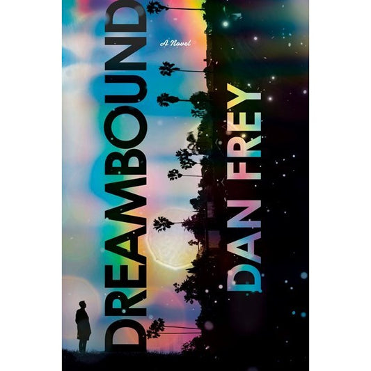 Dreambound [Frey, Dan]