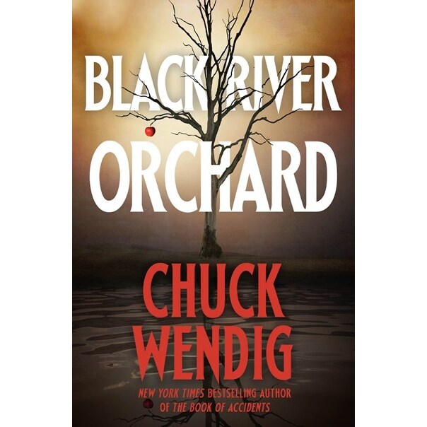 Black River Orchard [Wendig, Chuck]