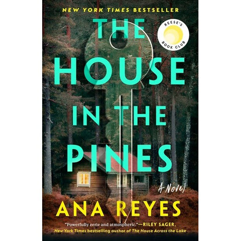 The House in the Pines [Reyes, Ana]