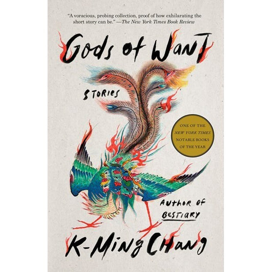 Gods of Want: Stories [Chang, K-Ming]