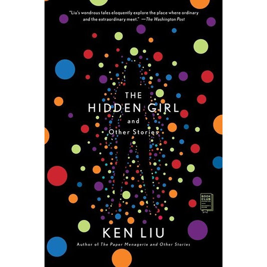 The Hidden Girl and Other Stories [Liu, Ken]