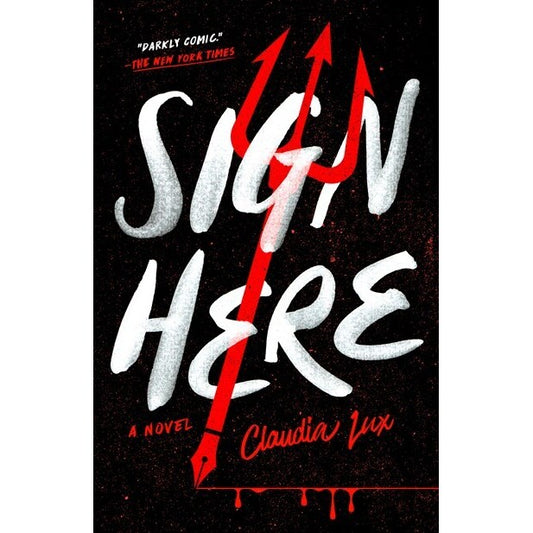 Sign Here [Lux, Claudia]