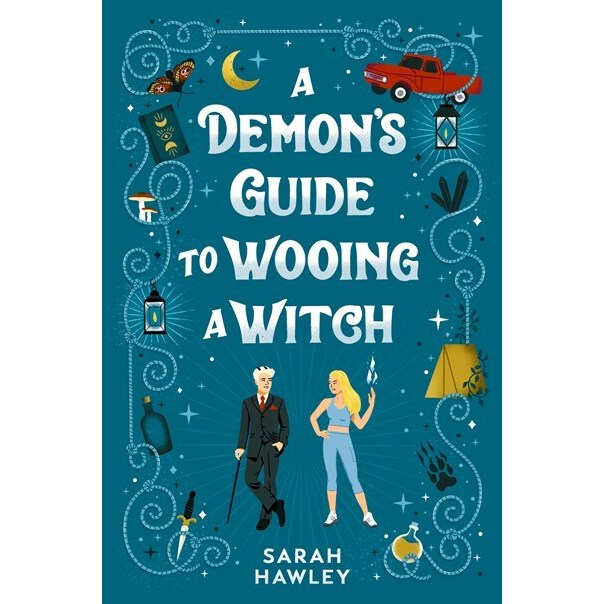 A Demon's Guide to Wooing a Witch [Hawley, Sarah]