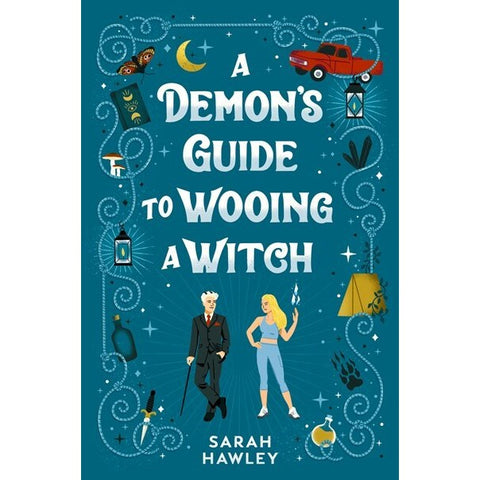 A Demon's Guide to Wooing a Witch [Hawley, Sarah]