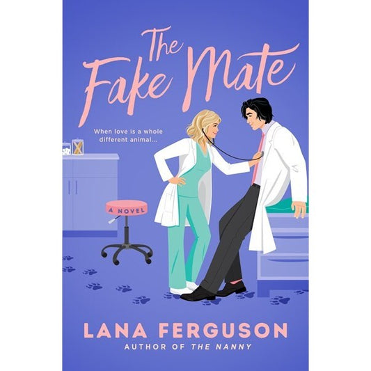 The Fake Mate [Ferguson, Lana]