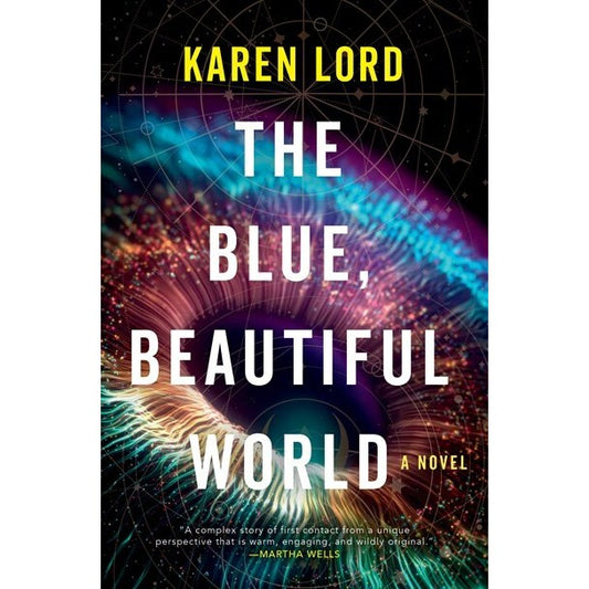 The Blue, Beautiful World [Lord, Karen]