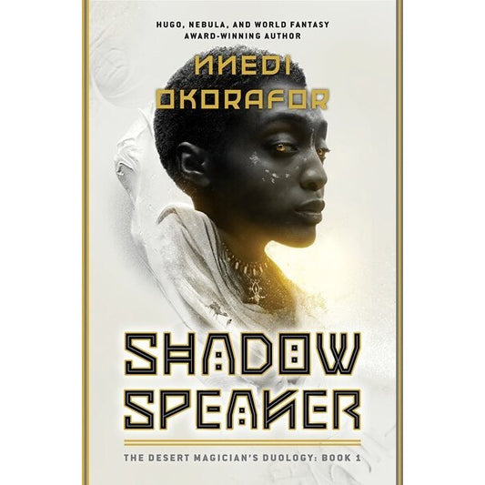 Shadow Speaker (The Desert Magician's Duology, 1) [Okorafor, Nnedi]