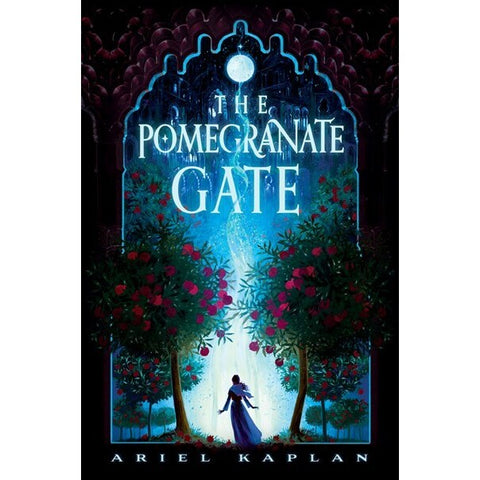 The Pomegranate Gate (The Mirror Realm Cycle, 1) [Kaplan, Ariel]