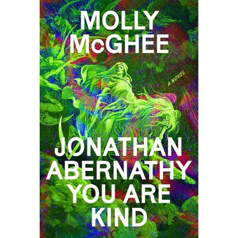 Jonathan Abernathy You Are Kind [McGhee, Molly]