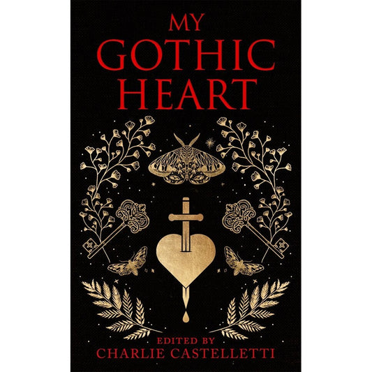 My Gothic Heart [Castelletti, Charlie ed.]